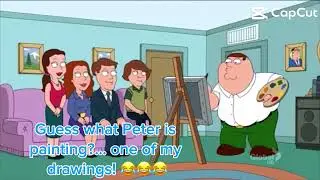 Peter Griffin is painting one of my drawings