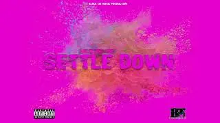 Mr black tie - Settle down ( official audio )