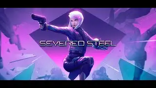 Severed Steel - Full Game Walkthrough [New Game+ / Xbox version]