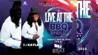 DJ Kayla G - Hip-Hop & R&B THROWBACKS on 94.7 THE BLOCK | MAY 2024