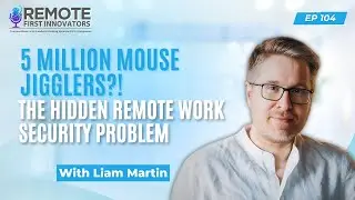 5 Million Mouse Jigglers?! The Hidden Remote Work Security Problem
