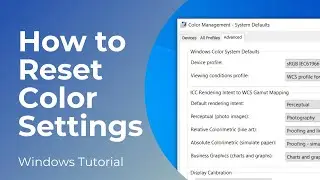 Как сбросить настройки цвета в Windows 10