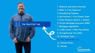 Your Guide to Mortgage Planning with Chris Kinsella - The Do's and Don'ts When Under Contract