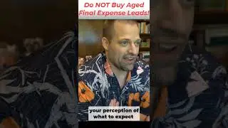 Do NOT Buy Aged Final Expense Leads! #short