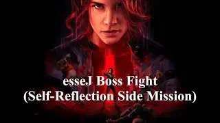 Control - esseJ Boss Fight (Self-Reflection Side Mission)