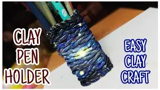 DIY Amazing Pen Stand | How to make a pen holder with clay| Clay pen holder| Clay Craft| Ani's Art