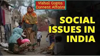 Various Social Issues In India 