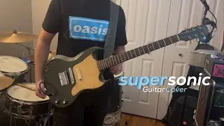 Oasis - Supersonic (Guitar Cover)