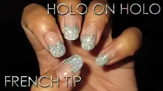 Holo on Holo New Year's Eve Bling French Tip | DIY Nail Art Tutorial