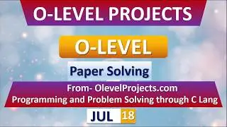 Maximum Number Find in Array: O Level July 2018 C Lang Solved Paper