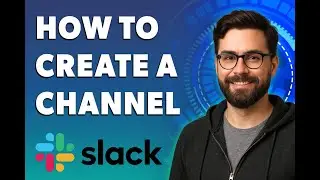 Как создать канал в Slack [Руководство 2025]