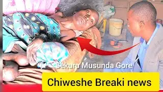 Chiweshe Breaking news Sekuru Musundagore