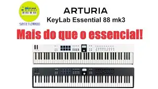 Arturia Keylab Essential 88 mk3 - Mais do que o essencial!