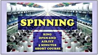 RING SPINNING OPEN-END SPINNING AIR-JER SPINNING | Read Disclaimer statement in description of video