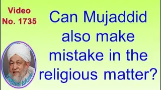 Can Mujaddid also make mistake in the religious matter? 1735