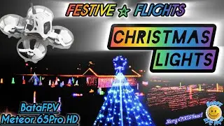 РОЖДЕСТВЕНСКИЕ ОГНИ (Meteor 65Pro HD) #Meteor65Pro #DJI #ChristmasLights #FPV #DigitalWhoop #RC #...