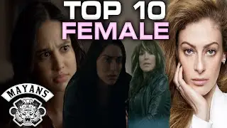TOP 10 FEMALE MAYANS MC CHARACTERS