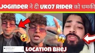 Thara bhai Joginder vs Uk07 Rider Fight @TheUK07Rider