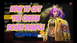 HOW TO GET QUEEN BOXER BUNDLE| TRI-NATION CUP| FREE FIRE SINGAPORE