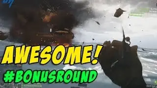 Awesome Sh**! - Battlefield Bonus Round