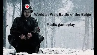 World at War: Battle of the Bulge (Medic highlights)