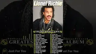 The Greatest Hits of Lionel Richie 📀 Legendary Soft Rock Classics by Lionel Richie