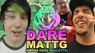 Dare MattG - Gross Food Roulette