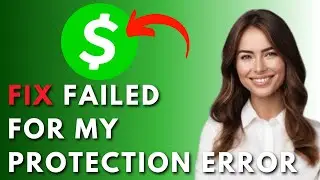 How to Fix Cash App Failed for My Protection Error &ndash; Ultimate Troubleshooting Guide 2025