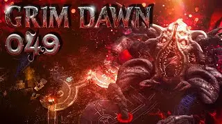 GRIM DAWN ⚔️ 049: Am Rande des Wahnsinns