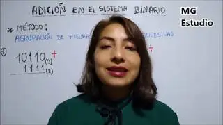 SUMA EN BASE 2 (Parte 2 ) - ADICIÓN EN EL SISTEMA BINARIO - Agrupando Figuras y Divisiones Sucesivas