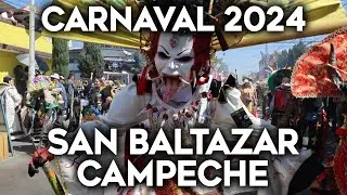 Carnaval de San Baltazar Campeche 2024