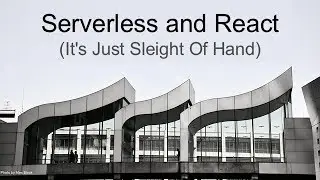 Serverless And React - Marina Miranovich @ ReactNYC