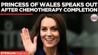 Princess Catherine&rsquo;s Heartfelt Message After Finishing Chemotherapy Treatment | Times Now World