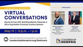 Virtual Conversations - Equity Driven DEI: Criminal Justice System