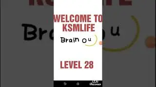 Brainout level 28- KSMLIFE