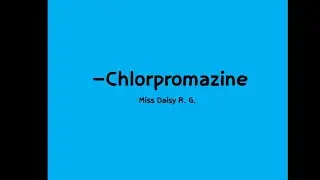 Chlorpromazine drug-mental health nursing #notes #mentalhealth #psychology #pharmacology #slideshow
