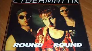 Cybermattik - Round & Round (Radio Mix)