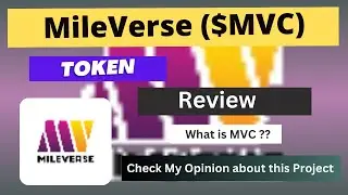 What is MileVerse (MVC) Coin | Review About MVC Token