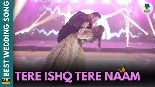Tera Ishq Tera Naam | Romantic Wedding Song 2025 | Shaadi Storybook
