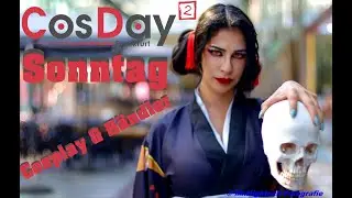 CosDay 2022 Sonntag FULL HD 50FPS