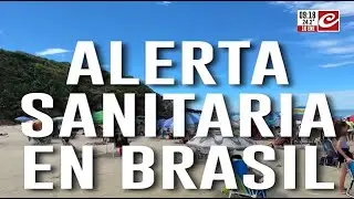 Alerta sanitaria en Brasil: ¿por qué los argentinos son los más afectados?