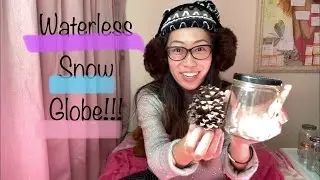 💓DIY Waterless Pinecone Snow Globe!!!