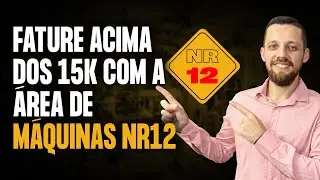 A &Aacute;rea de Maquinas NR12 para a Atua&ccedil;&atilde;o do Engenheiro Mec&acirc;nico Faturar Alto!