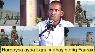 Hargaysa Laygu xidhay-sidiiq faarax Haybe