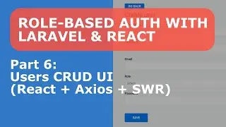 Role-Based Auth &ndash; Part 6: Users CRUD UI (React + Axios + SWR)