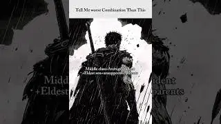 Tell me the Worse Combination Than This Guts  Edit #guts #gutsupport #anime #animeedit