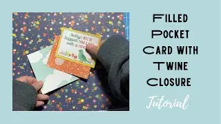 Filled Pocket Card With Twine Closure &bull; Gift Card Holder &bull; Ephemera &bull; Scrap Buster Project &bull;