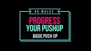 Progress Your Push Up: Basic Push Up
