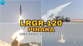 &ldquo;Meet LRGR-120 | Pinaka&rsquo;s Long-Range Precision Strike Weapon Explained&rdquo;