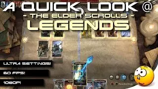 ➜ A Quick Look @ The Elder Scrolls: Legends [GTX 950] [1080p] [60 FPS] [Max Settings]